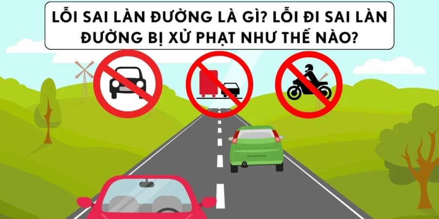 Xem thêm chi tiết lỗi sai làn ô tô